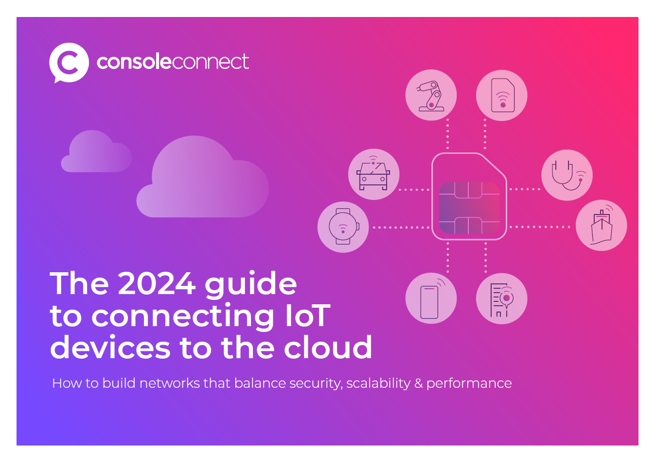 The 2024 guide to connecting IoT devices to the cloud